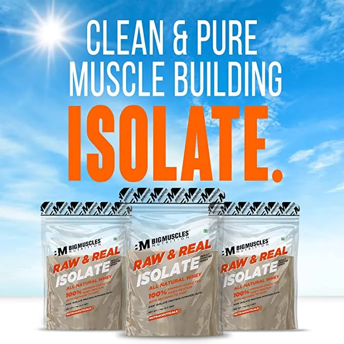 Bigmuscles Raw & Real Isolate 1 Kg Unflavoured